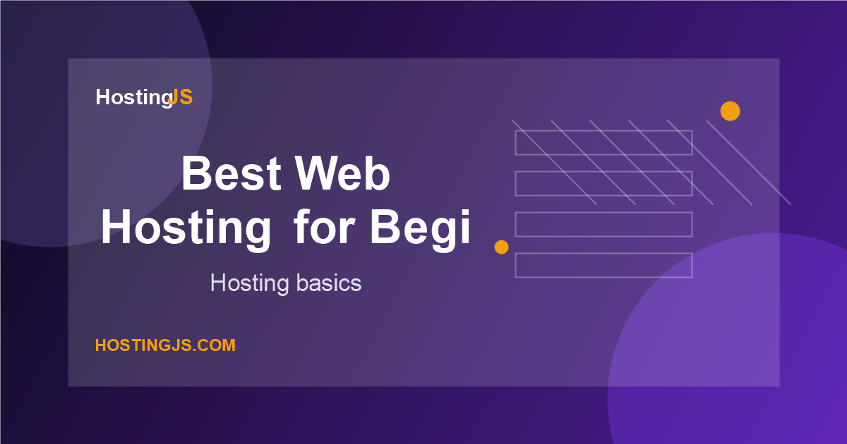 Best Web Hosting for Beginners: What to Look For